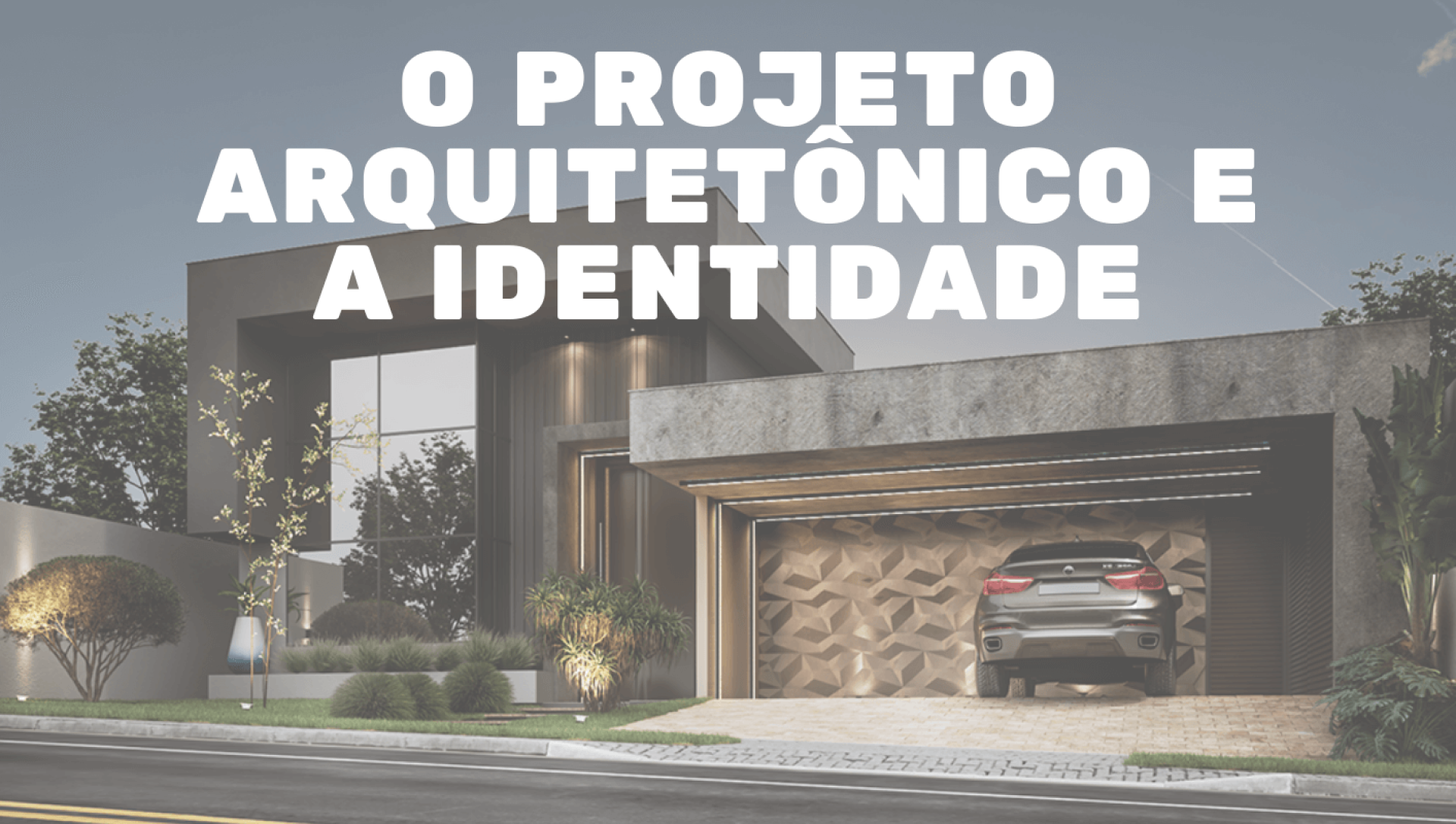 O projeto arquitetônico e a identidade